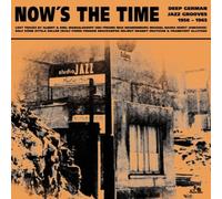 Various - Now's the Time: Deep German Ja [Vinilo]