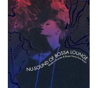 Various - Nu-Sound Of Bossa Lounge