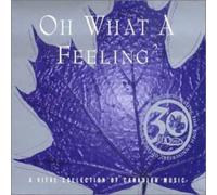 Various - Oh What a Feeling 2