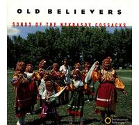 Various - Old Believers: Songs of the Nekrasov Cossacks