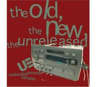 Various - Old New & the Unreleased