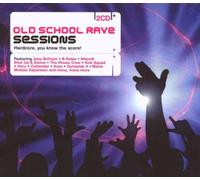 Various - Old School Rave Sessions [Import]
