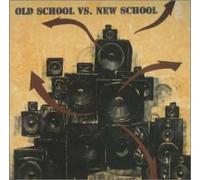 Various - Old School Vs. New School