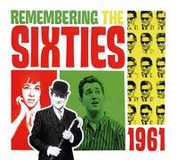 Various Original Artists - Remembering The Sixties 1961