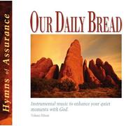 Various - Our Daily Bread - Hymns of Assurance - Volume 15