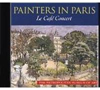 Various - Painters in Paris: Lé Cafe Concert