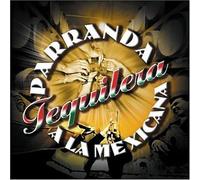 Various - Parranda Tequilera a La Mexicana