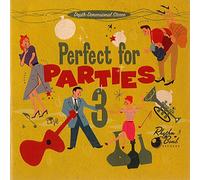 Various - Perfect for Parties Vol.3