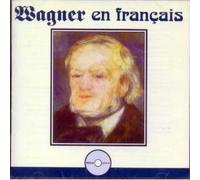 Various Performers - Wagner En Francais
