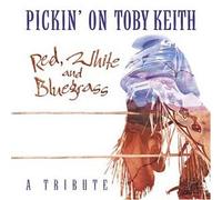 Various - Pickin on Toby Keith: Red Whit