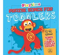 Various - Playtime: Praise Songs For Toddlers CD