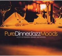 Various - Pure Dinner Jazz Moods