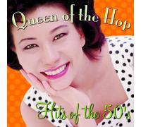 Various - Queen of the Hop: Hits of the