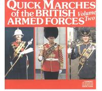 Various - Quick Marches of the Bristish Armed Forces Volume Two