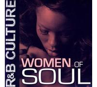 Various - R&B Culture: Women Of Soul