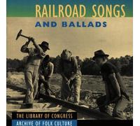 Various - Railroad Songs & Ballads