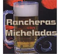 Various - Rancheras Con Micheladas