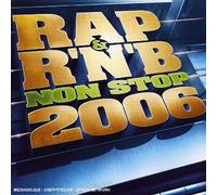 Various - Rap & R N B Non Stop 2006 [Import]