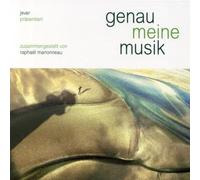 Various / Raphael Marionneau - Jever Praesentiert: Genau Meine Musik
