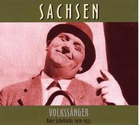 Varios – Raras Schellacks‑Sachsen‑Volkssänger 1910–1932