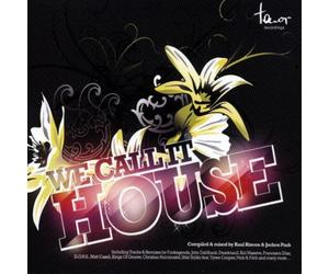 Various / Raul Rincon And Jochen Pash - We Call It House