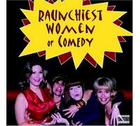 Various - Raunchiest Women of Comedy