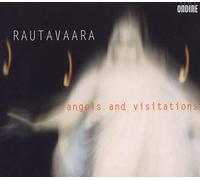 Various - Rautavaara: Angels and Visitations