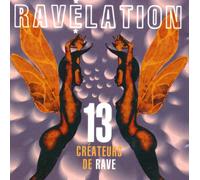 Various - Ravelation-13 Créateurs de Rave (1992)