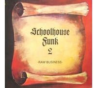 Various - Raw Business-Schoolhouse Funk 2 [Vinilo]
