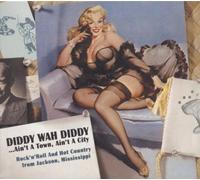 Various - Record Label Profiles - Diddy Wah Diddy...Ain't A Town, Ain't A City
