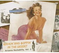 VARIOUS ARTISTS Rockin and Boppin: In The Desert, Vol. 2 (CD)