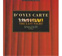 VARIOUS RECORDED LIVE THE ROYAL ADELPHI THEATER LONDON - D'OYLY CARTE THE LAST NIGHT