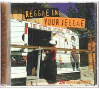 Various - Reggae in Your Jeggae: 24...