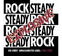 Various^Reggae^Various - Explosive Rock Steady: Joe Gibbs' Amalgamated Label 1967-1973