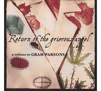 Various - Return of the Grievous Angel: