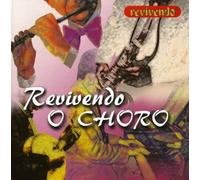 Various - Revivendo O Choro