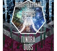 Various - Robot Elephant Vs Tundra Dubs