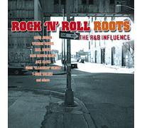 Various - Rock 'N' Roll Roots: The R&B Influence