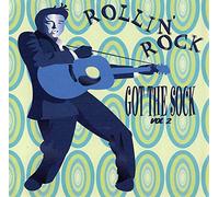 Various - Rollin' Rock: Got the Sock, Vol. 2