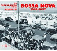 Various - Roots of Bossa Nova 1948-1957 (2CD)
