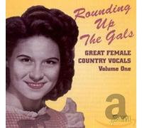 Various - Rounding Up The Gals Volume 1: Great Female Country