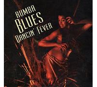 Various - Rumba Blues 3 (Dancin Fever 1956-1960)