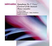 Various - Saint-Saëns: Organ Symphony, Bacchanale from Samson & Dalila, Marche Militaire, Danse Macabbre and Carnaval des Animaux