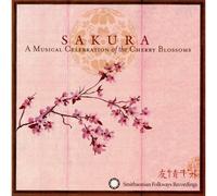 Various - Sakura: A Musical Celebration of the Cherry Blossoms
