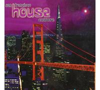Various - San Francisco House..