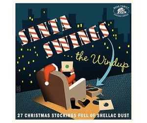Various - Season's Greetings - Santa Swings The Windup - 27 Christmas Stockings Full Of Shellac Dust
