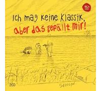 Various - Sempe: Ich Mag Keine Klassik,Aber das Gefällt Mir!