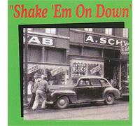 Various - Shake 'em on Down