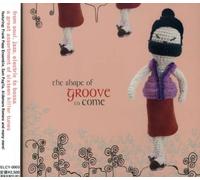 Various - Shape of Groove to Come