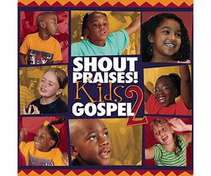 Various - Shout Praises Kids Gospel 2